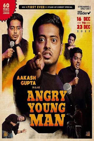 Aakash Gupta: Angry Young Man poster