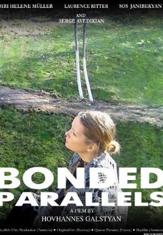 Bonded Parallels poster