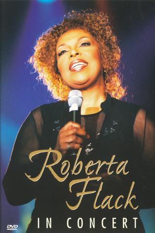 Roberta Flack In Concert poster