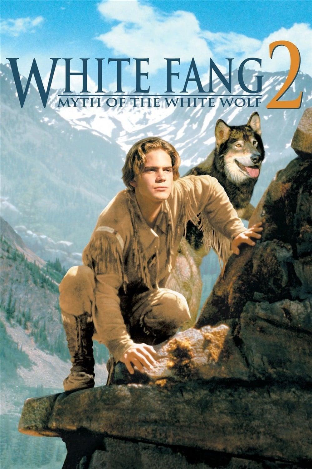 White Fang 2: Myth of the White Wolf poster