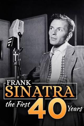 Frank Sinatra: The First 40 Years poster