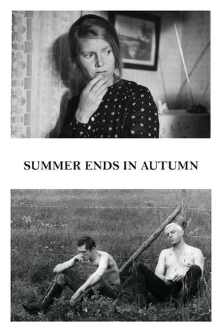 Summer Ends in Autumn poster