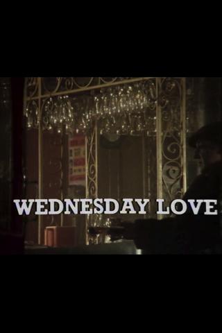 Wednesday Love poster