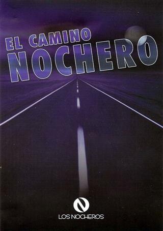 El camino nochero poster