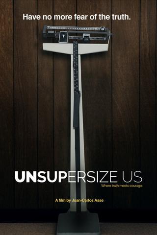 Unsupersize Us poster