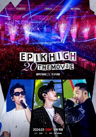 Epik High 20 the Movie poster