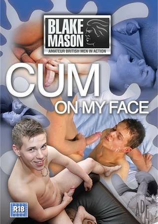 Cum on My Face poster