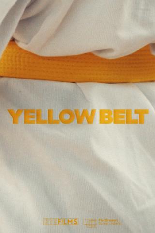 Yellow Belt poster