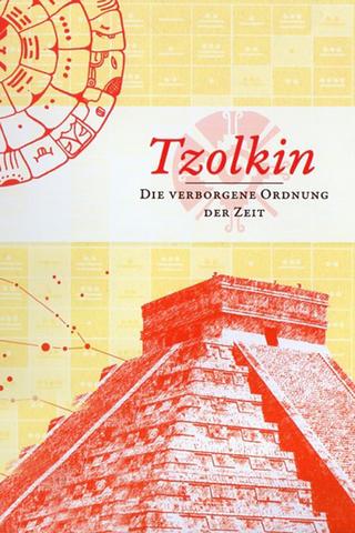 Tzolkin - Die verborgene Ordnung der Zeit poster