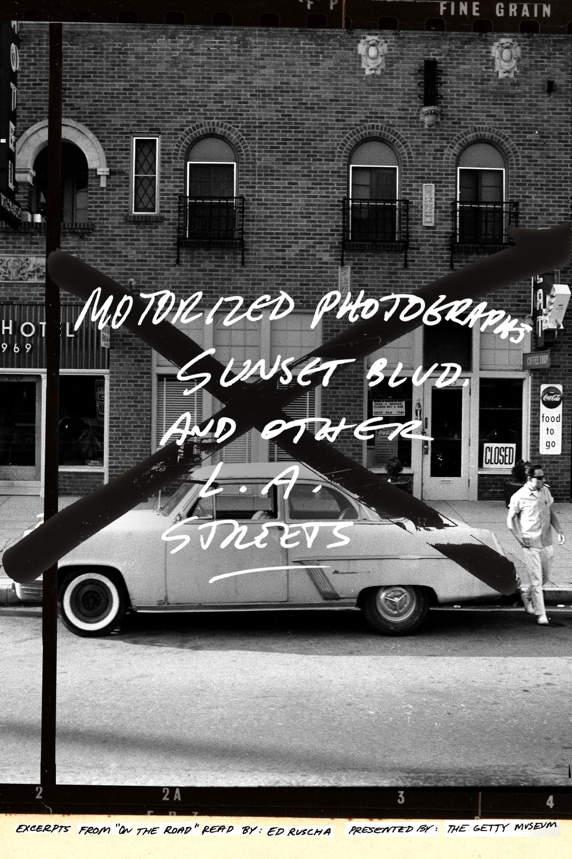 Ed Ruscha - Motorized Photographs of Sunset Blvd. and Other L.A. Streets poster