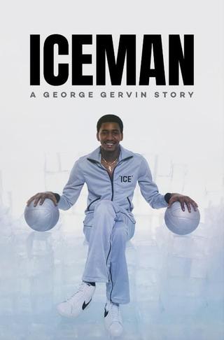 Iceman: A George Gervin Story poster