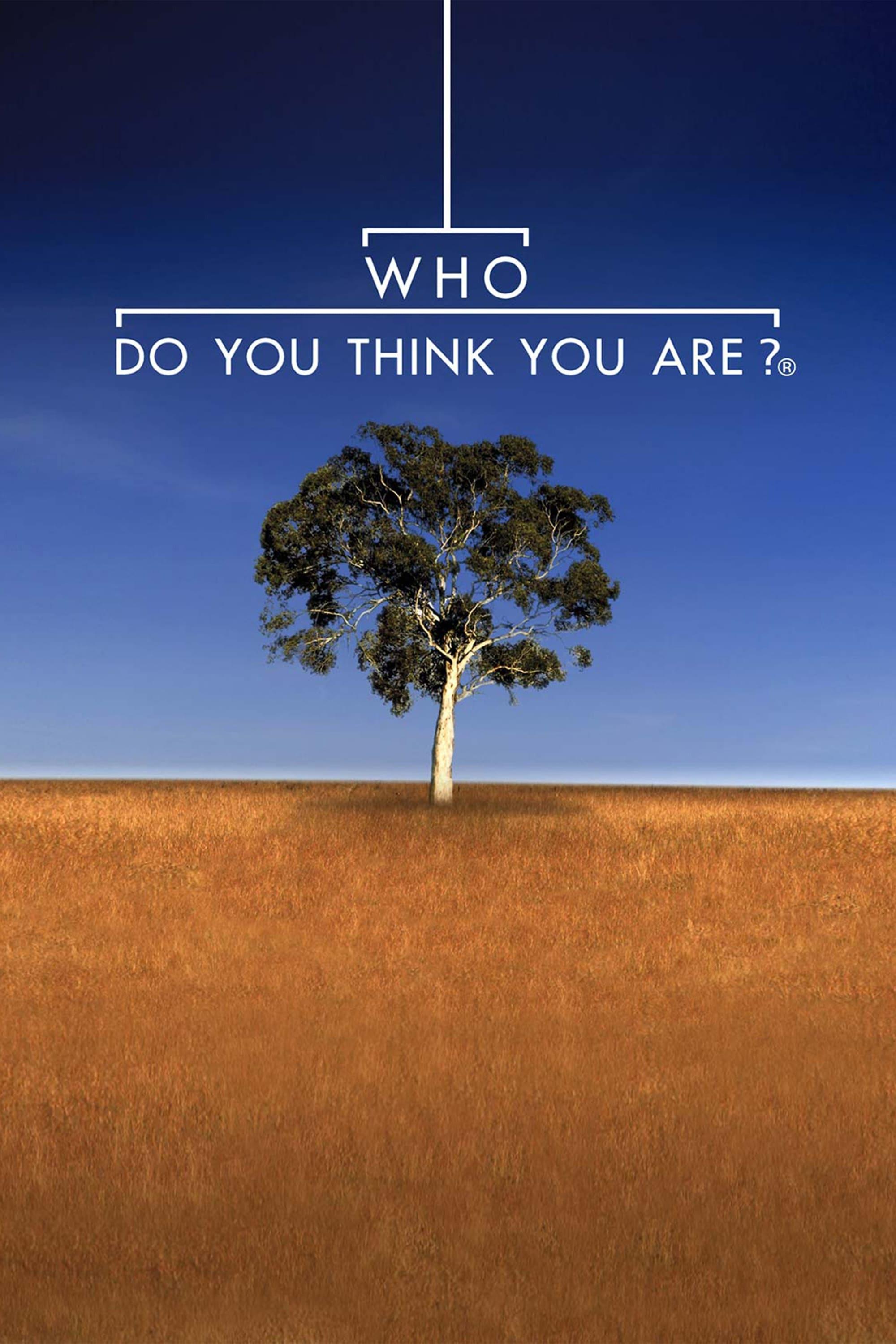 Who Do You Think You Are? poster