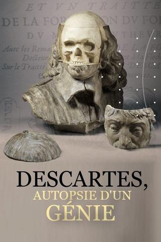 Descartes, autopsie d'un génie poster