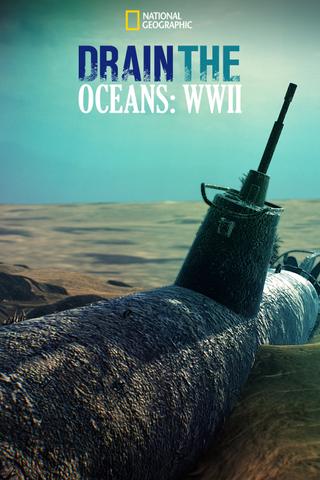 Drain The Ocean: WWII poster