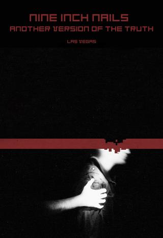 Nine Inch Nails: Another Version of the Truth - Las Vegas poster