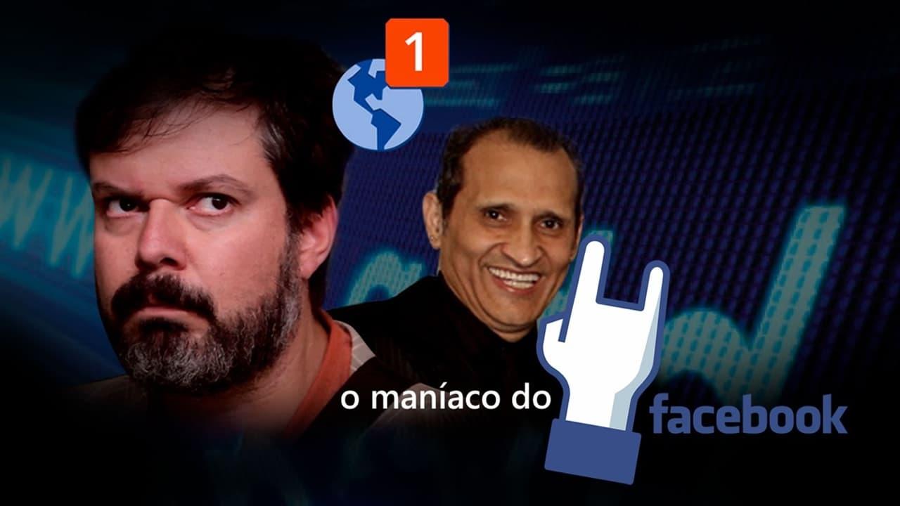 O Maníaco do Facebook backdrop