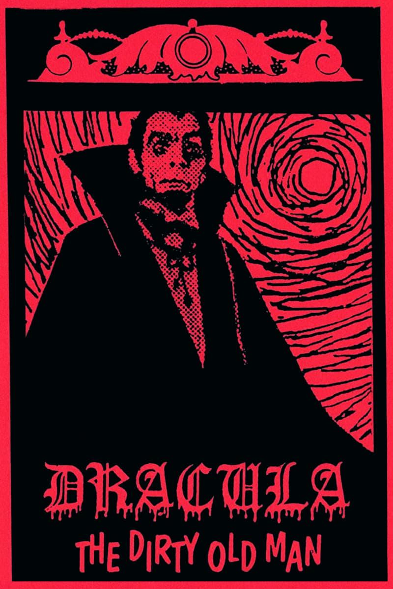 Dracula (The Dirty Old Man) poster