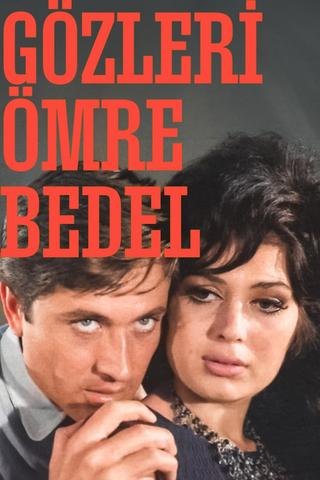 Gözleri Ömre Bedel poster