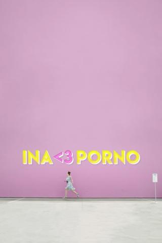 Ina <3 Porno poster