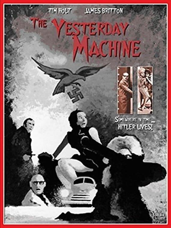 The Yesterday Machine poster