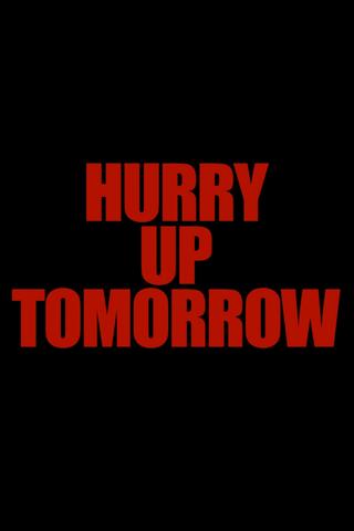 Hurry Up Tomorrow poster