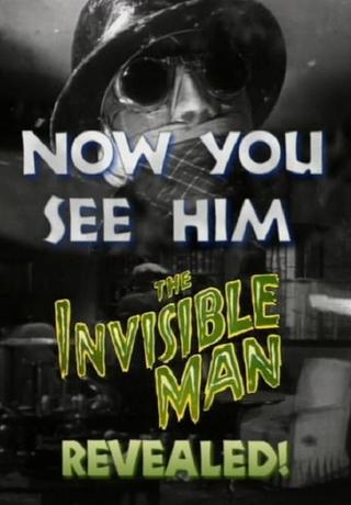 Now You See Him: 'The Invisible Man' Revealed! poster