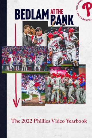 Bedlam At The Bank: The 2022 Phillies Yearbook poster