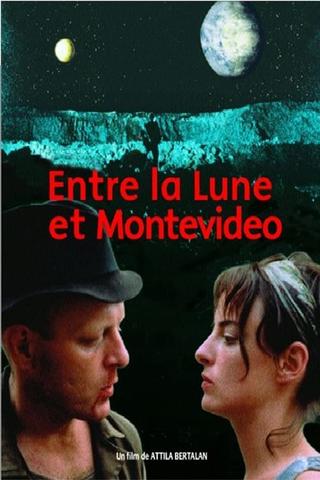 Between the Moon and Montevideo poster