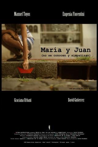 María y Juan (no se conocen y simpatizan) poster