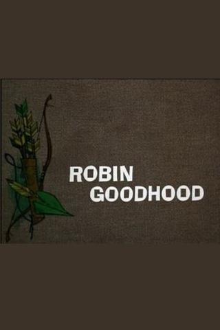 Robin Goodhood poster