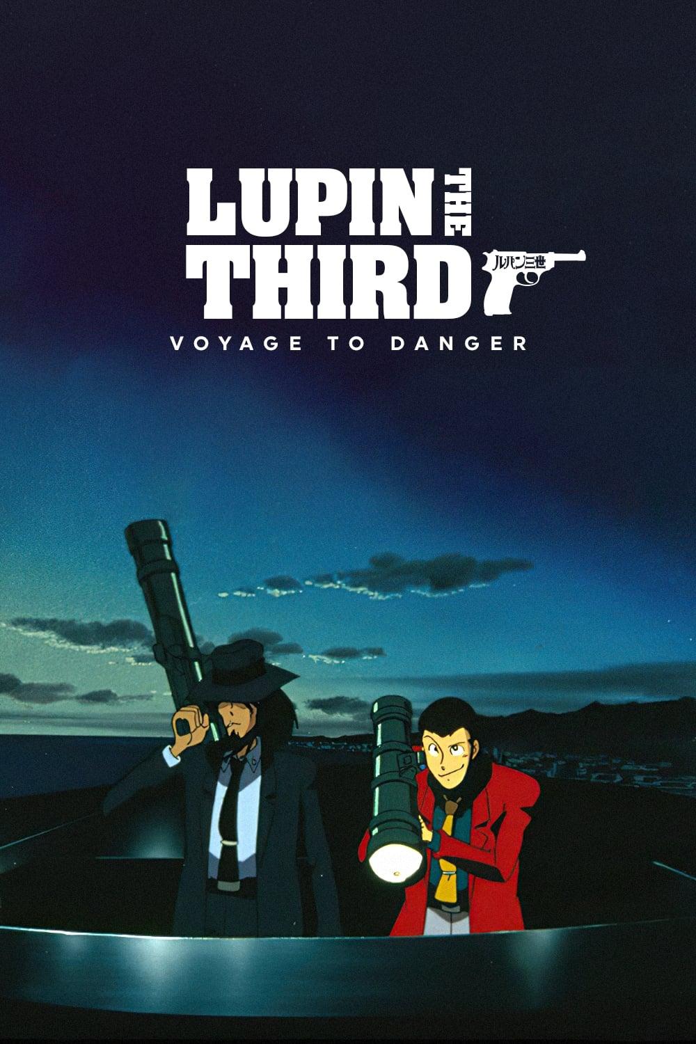 Lupin the Third: Voyage to Danger poster