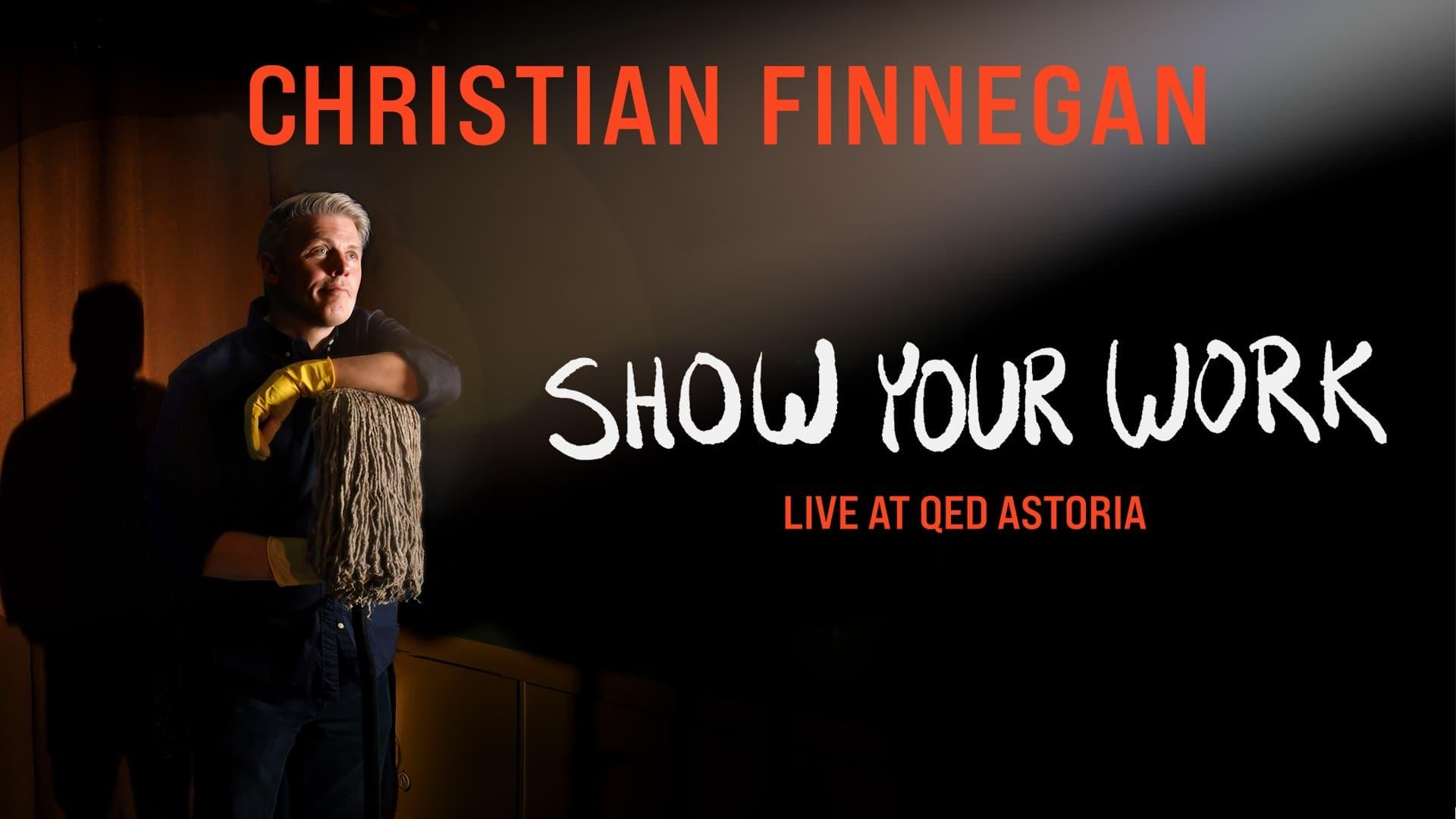 Christian Finnegan: Show Your Work backdrop