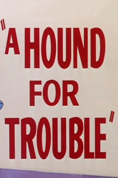 A Hound for Trouble poster