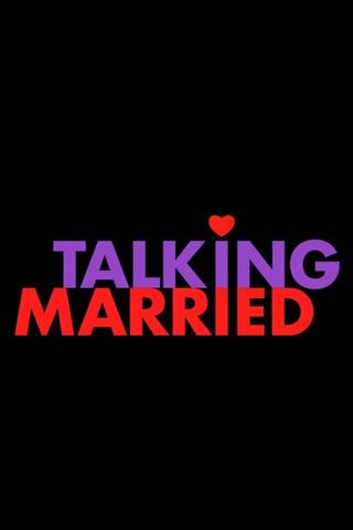 Talking Married poster