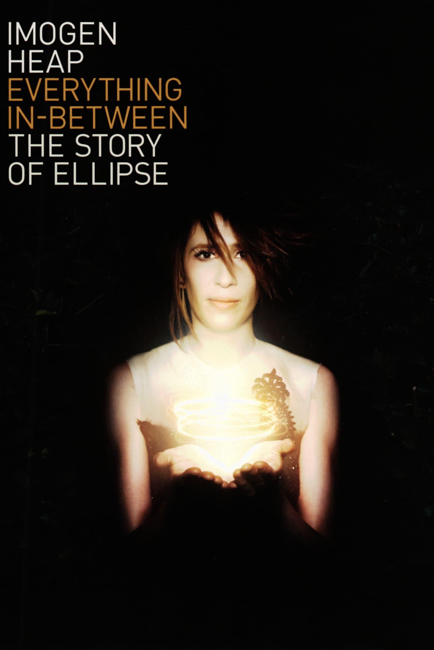 Everything In-Between: The Story of Ellipse poster