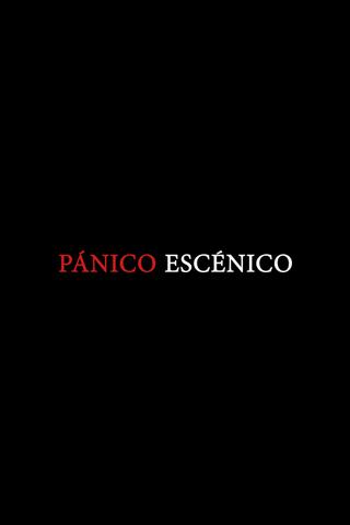 Pánico escénico poster