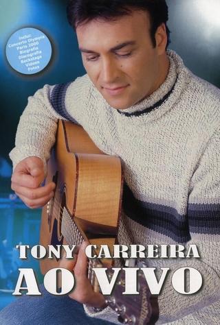 TONY CARREIRA - AO VIVO poster