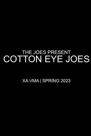 The Cotton-Eyed Joes poster