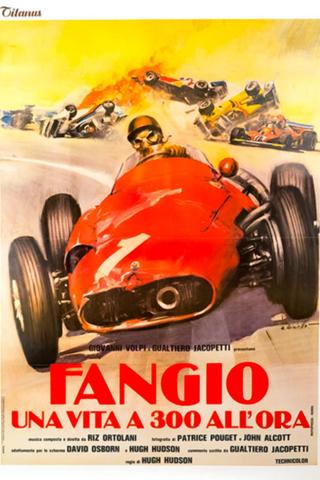 Fangio: Una vita a 300 all'ora poster
