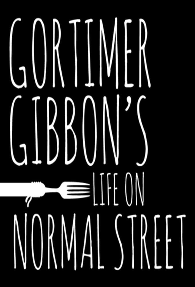 Gortimer Gibbon's Life on Normal Street poster