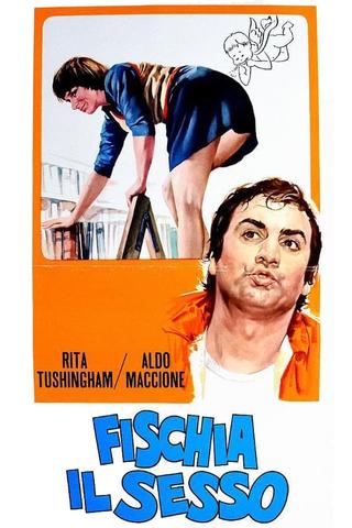 Fischia Il Sesso poster