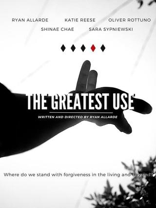 The Greatest Use poster