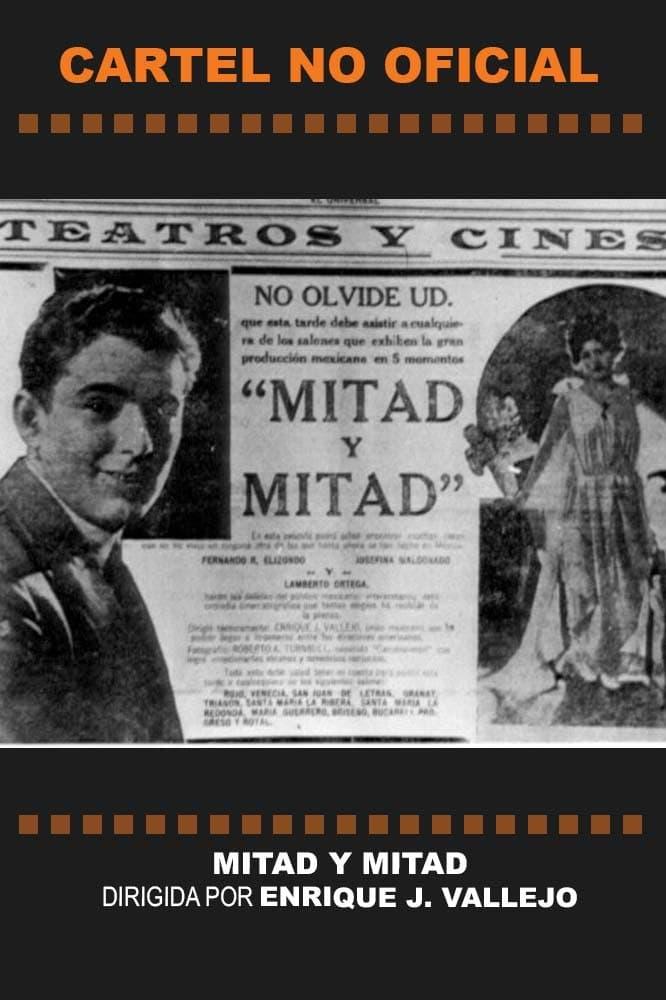 Mitad y mitad poster