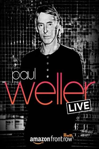 Amazon Presents Paul Weller LIVE, at The Great Escape poster