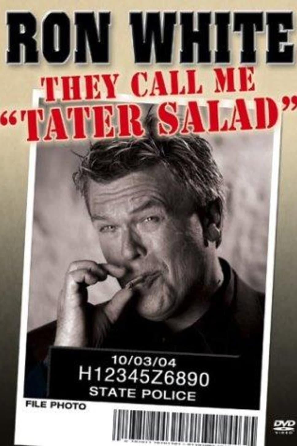 Ron White: They Call Me Tater Salad poster