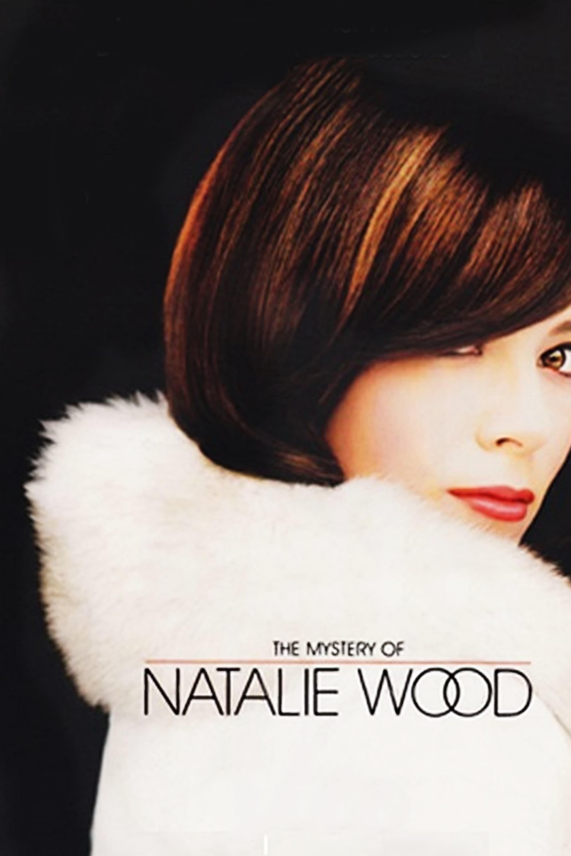 The Mystery of Natalie Wood poster