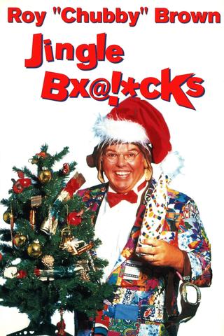 Roy Chubby Brown: Jingle Bx@!*cks poster