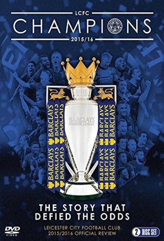 Leicester City Football Club: 2015-16 Official Season Review poster