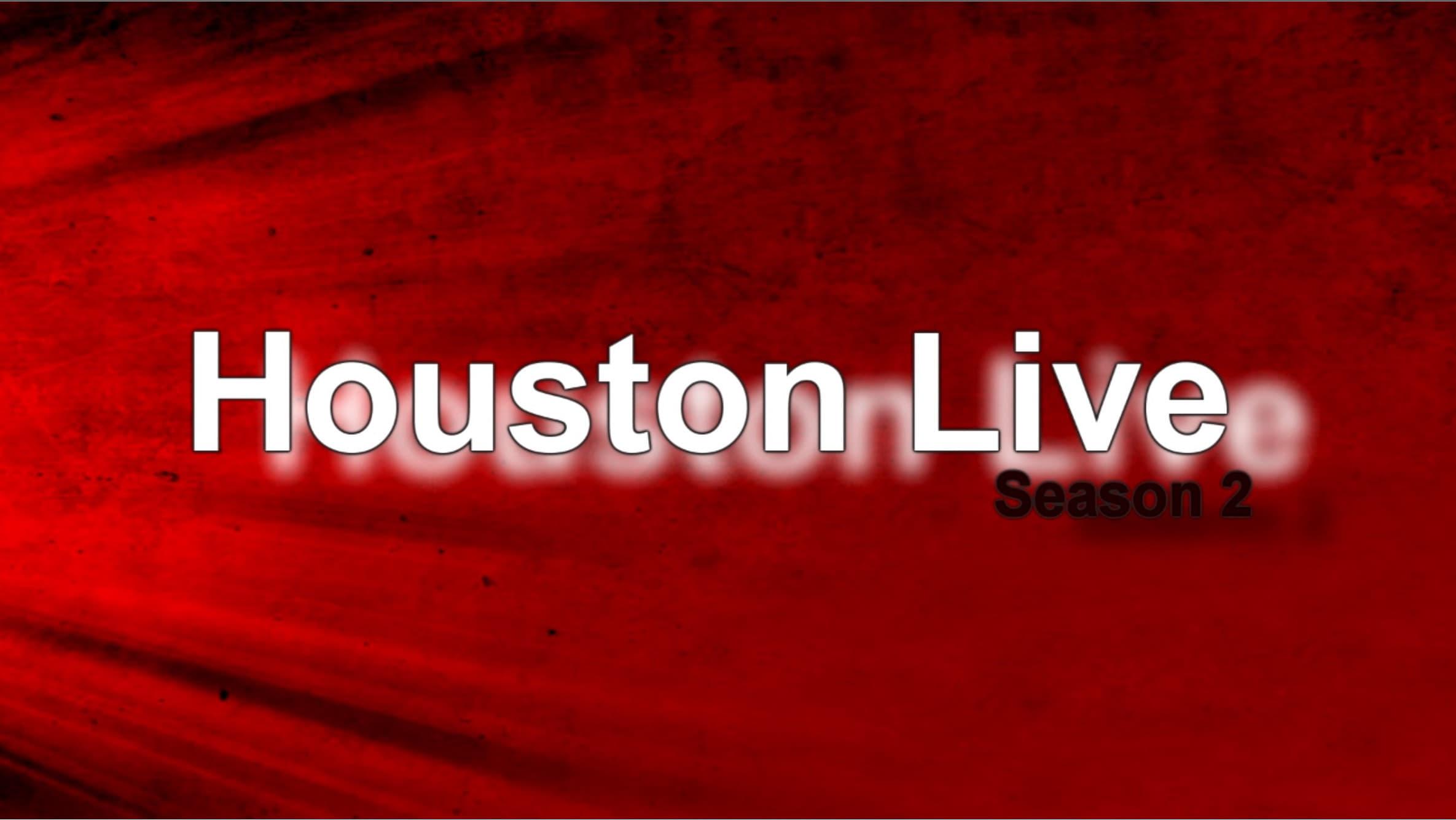 Houston Live on HLTV backdrop