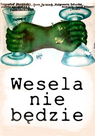 Wesela nie będzie poster